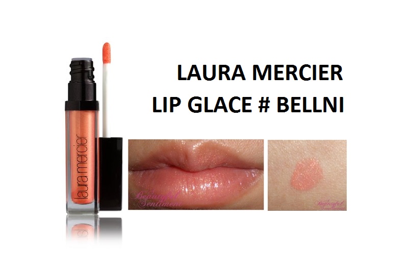 กลอสสีพีชประกายทอง LAURA MERCIER LIP GLACE # BELLINI - Beauty-Siam.com
